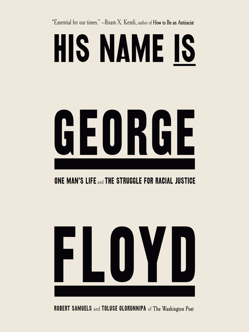 Title details for His Name Is George Floyd (Pulitzer Prize Winner) by Robert Samuels - Wait list